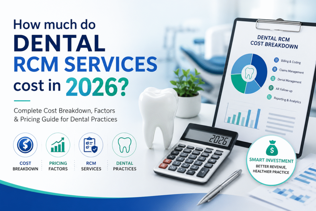 How much do dental RCM services cost in 2026?